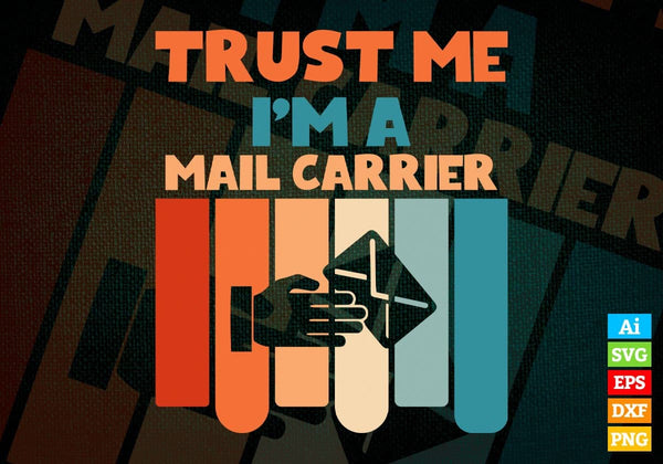 products/trust-me-im-a-mail-carrier-vintage-editable-vector-t-shirt-designs-png-svg-files-175.jpg