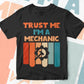 Trust Me I'M A Mechanic Vintage Editable Vector T-shirt Designs Png Svg Files