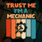 Trust Me I'M A Mechanic Vintage Editable Vector T-shirt Designs Png Svg Files