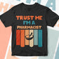 Trust Me I'M A Pharmacist Vintage Editable Vector T-shirt Designs Png Svg Files