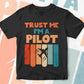 Trust Me I'M A Pilot Vintage Editable Vector T-shirt Designs Png Svg Files