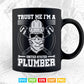 Trust me I'm a Plumber Svg Png Cut Files.