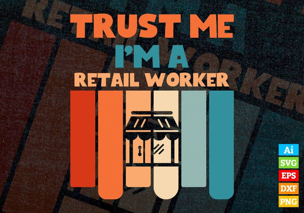 products/trust-me-im-a-retail-worker-vintage-editable-vector-t-shirt-designs-png-svg-files-705.jpg