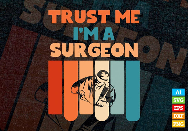 products/trust-me-im-a-surgeon-vintage-editable-vector-t-shirt-designs-png-svg-files-450.jpg
