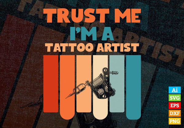 products/trust-me-im-a-tattoo-artist-vintage-editable-vector-t-shirt-designs-png-svg-files-475.jpg