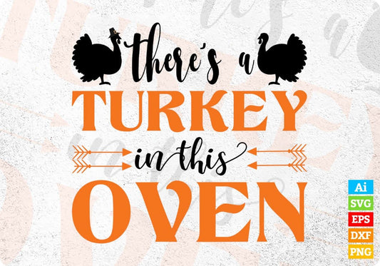 Turkey in this oven editable vector t-shirt design in ai svg png files