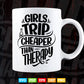 Typography Girls trip Cheaper Then Therapy Svg T shirt Design.