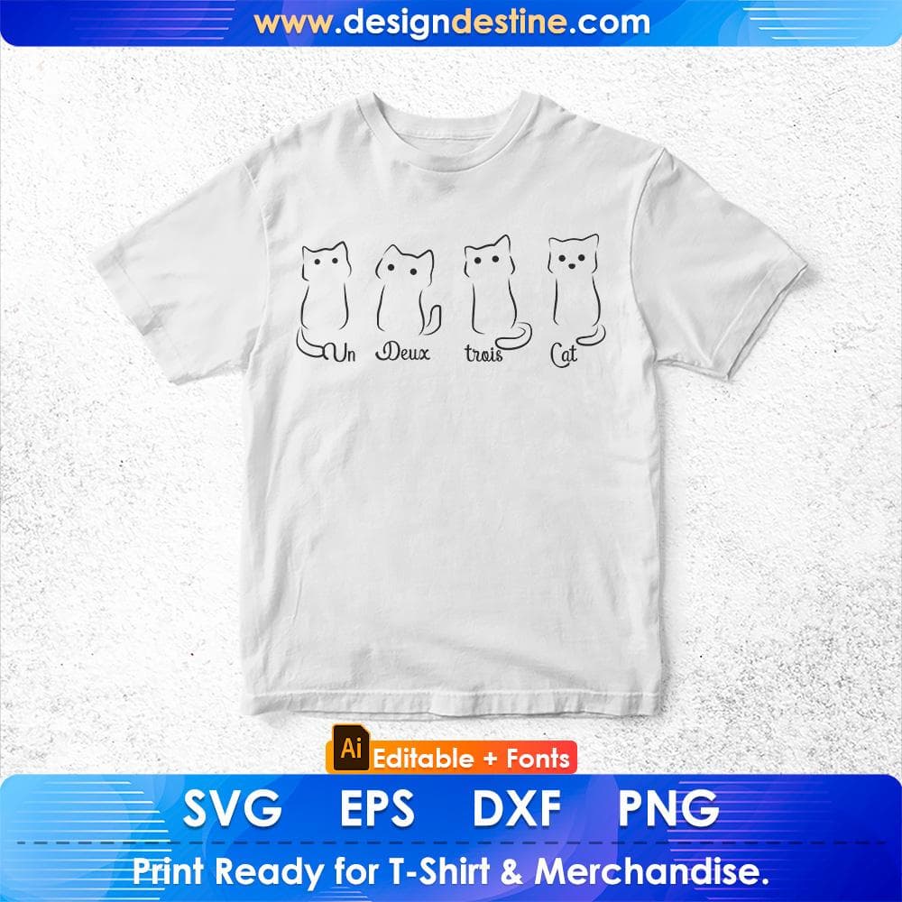 Un Deux Trois Cat Editable T-Shirt Design in Ai Png Svg Cutting Printable Files