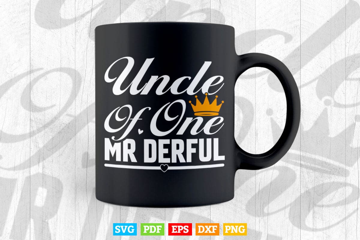 Uncle Of Mr Onederful 1st Birthday Party Svg Png Cut Files.