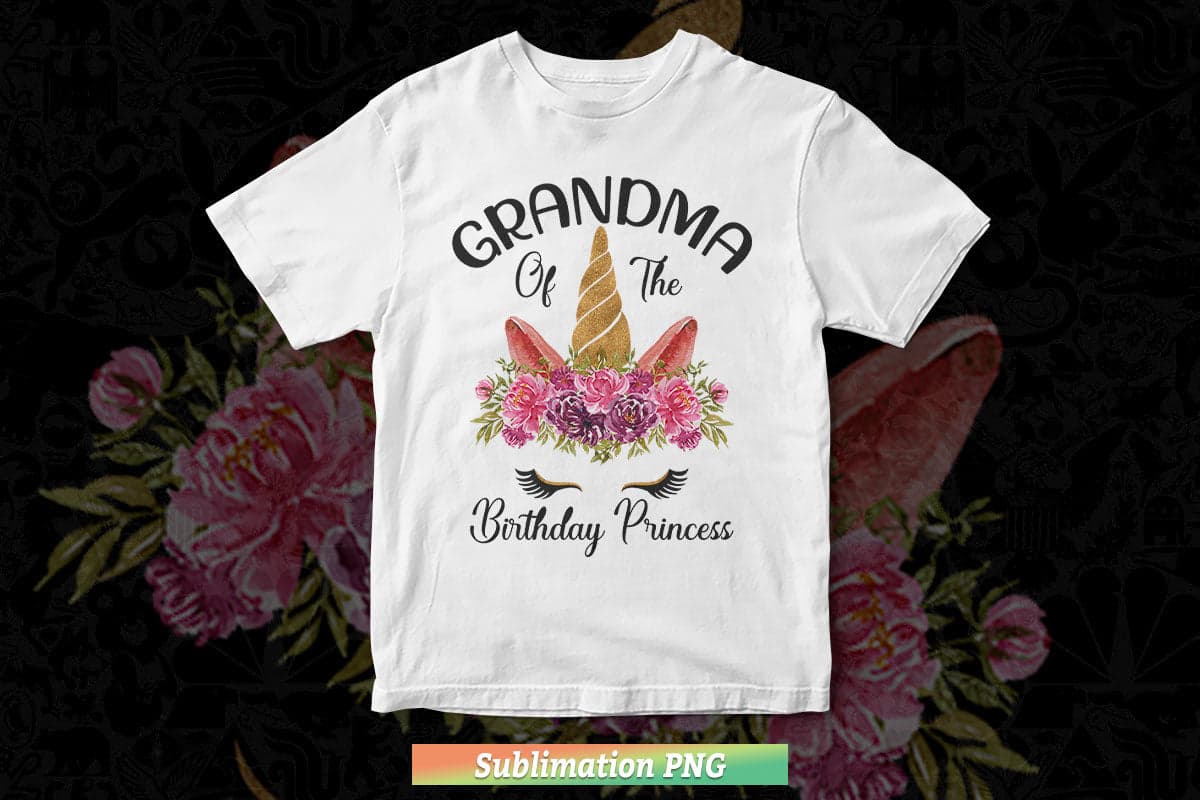 Unicorn Girl Grandma Of The Birthday Princess Mother's Day Png T shirt Design.