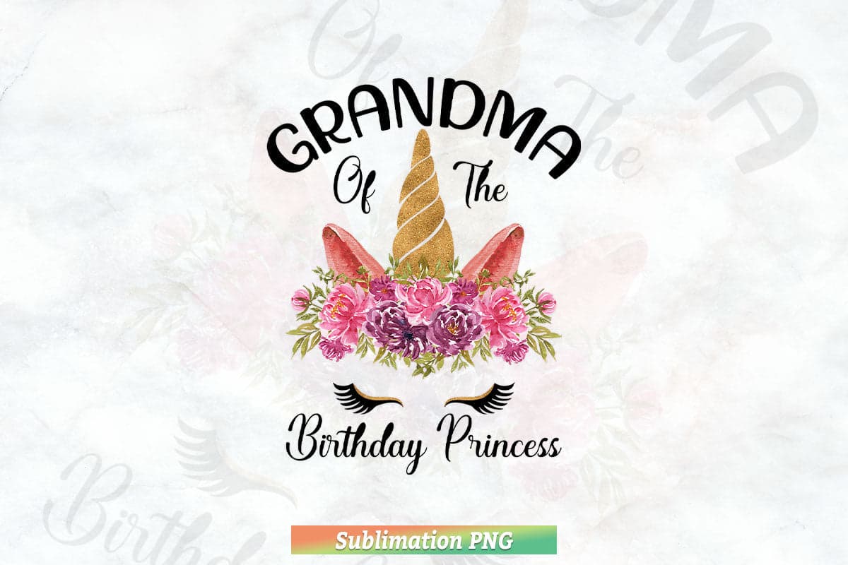 Unicorn Girl Grandma Of The Birthday Princess Mother's Day Png T shirt Design.
