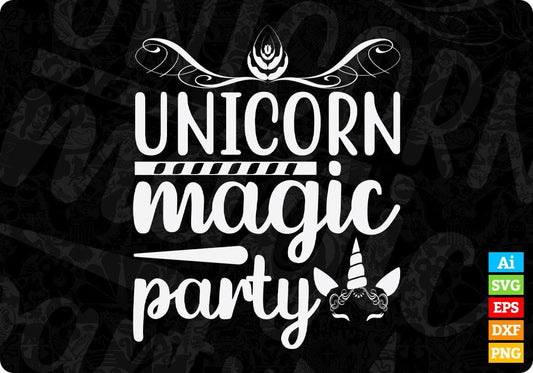 Unicorn Magic Party Animal T shirt Design In Svg Png Cutting Printable Files