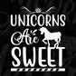 Unicorns Are Sweet Animal T shirt Design In Svg Png Cutting Printable Files