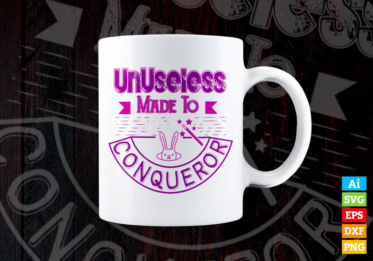 Unuseless Made To Conqueror Unicorn Vector T-shirt Design in Ai Svg Png Files