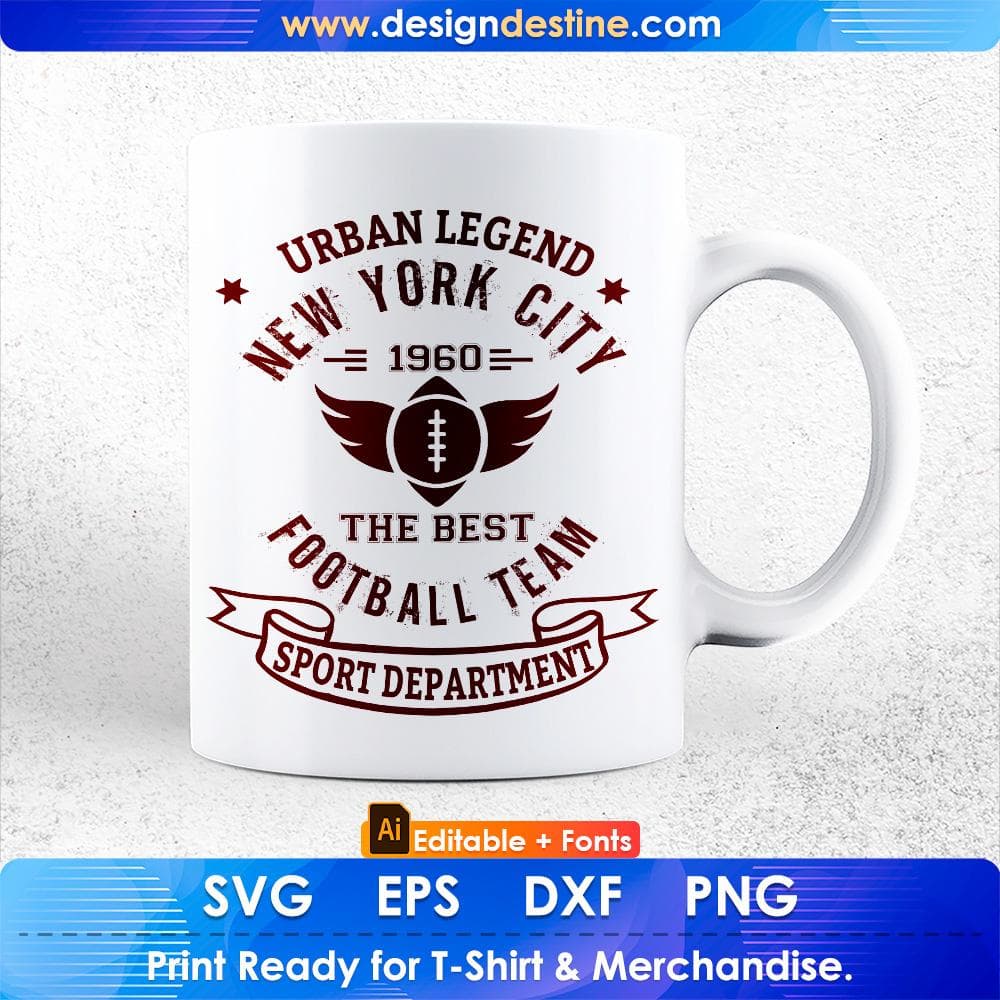 Urban Legend New York City 1960 The Best Football Team Sport Department Sports Editable T shirt Design Svg Cutting Printable Files