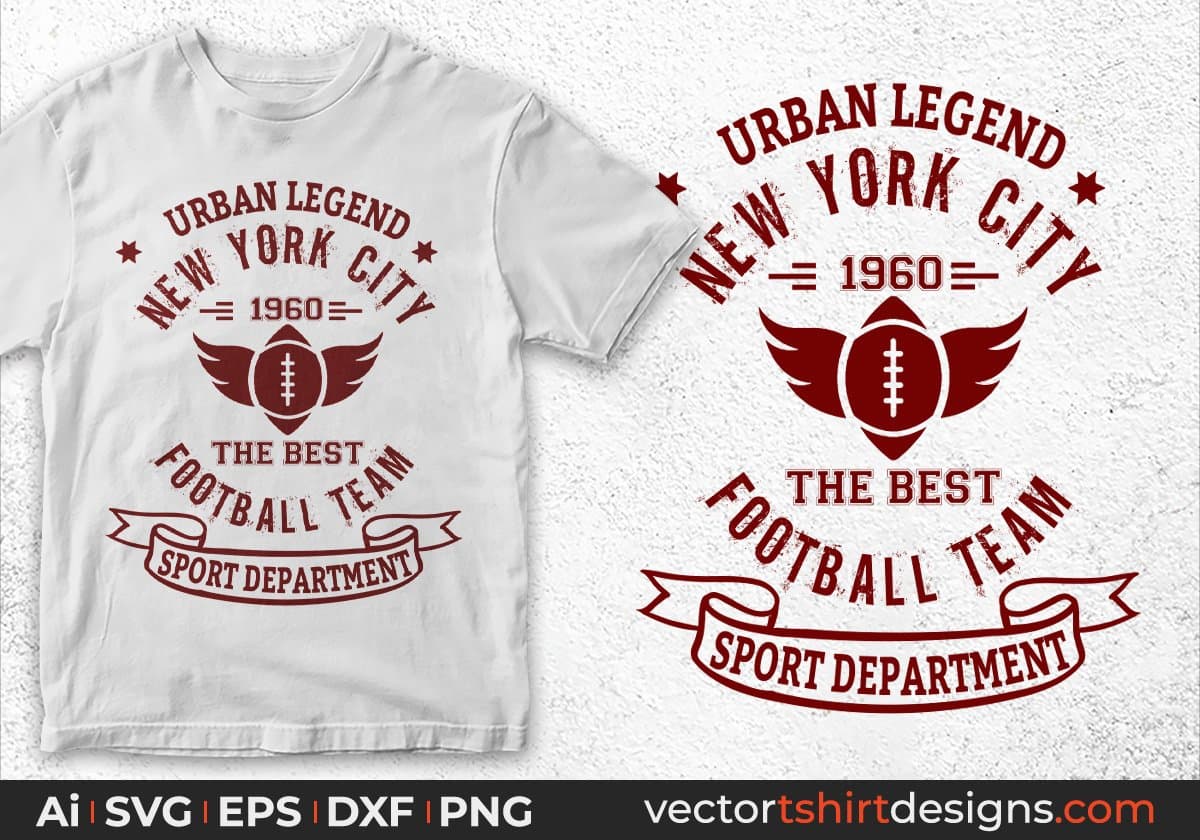 Urban Legend New York City 1960 The Best Football Team Sport Department Sports Editable T shirt Design Svg Cutting Printable Files