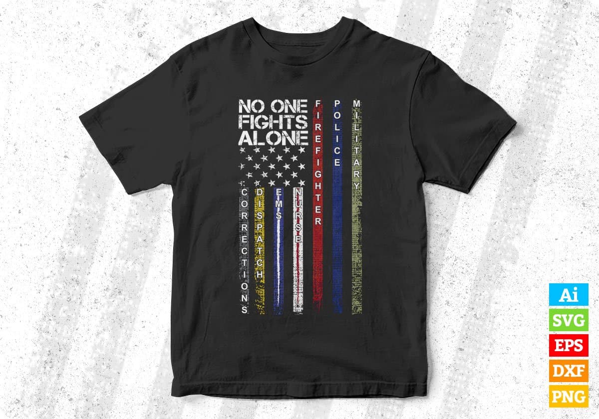 No one fights hot sale alone shirt nurse