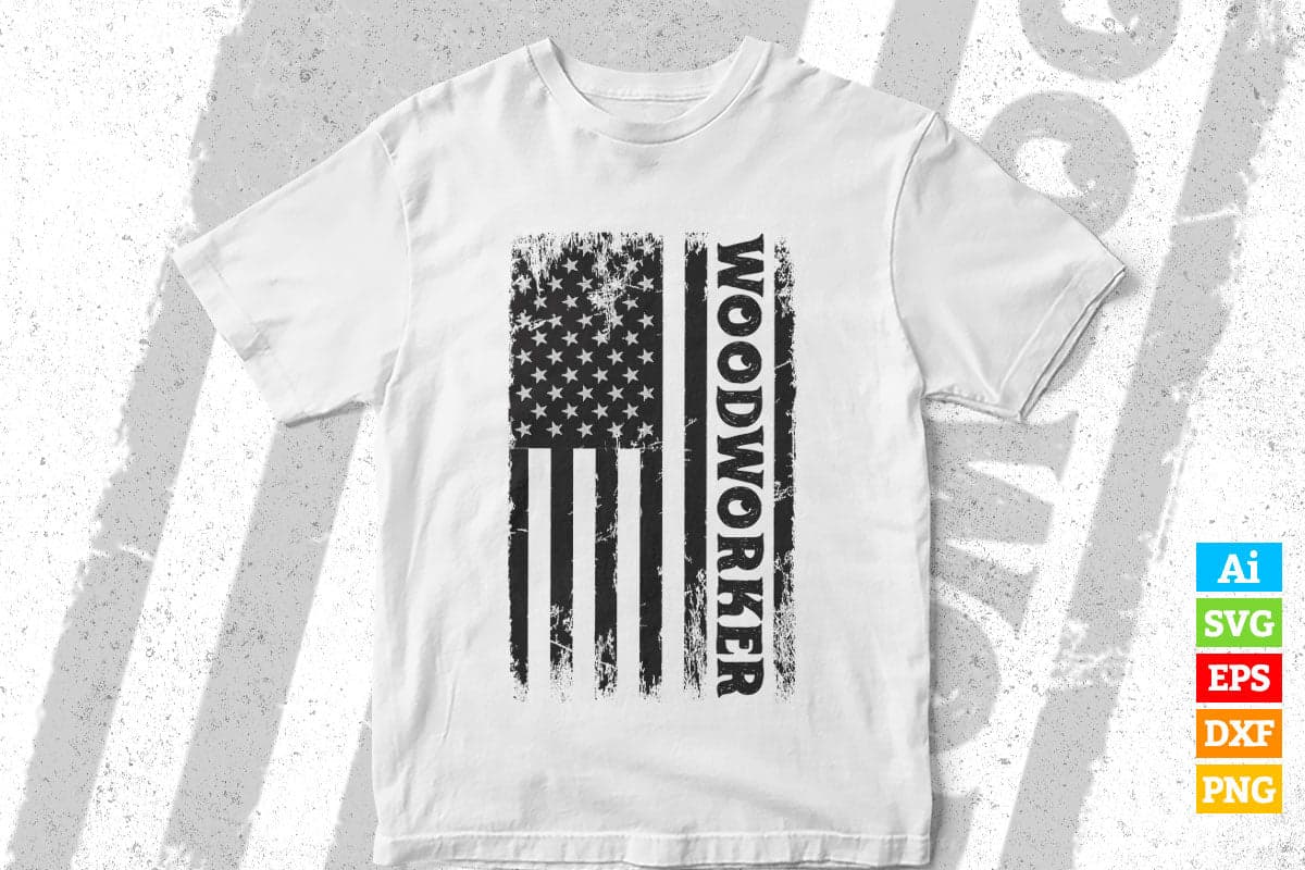 USA Flag Woodworker Woodworking Editable Vector T-shirt Design in Ai Png Svg Files