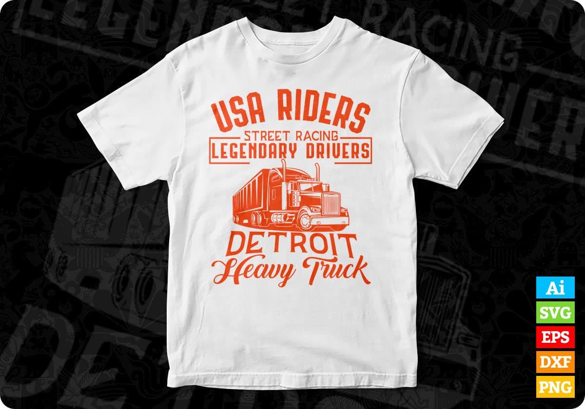 USA Riders Street Racing Legendary American Trucker Editable T shirt Design In Ai Svg Files