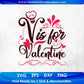 V Is For Valentine Vector T shirt Design In Svg Png Cutting Printable Files