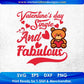 Valentine's Day Single And Fabulous Vector T shirt Design In Svg Png Cutting Printable Files