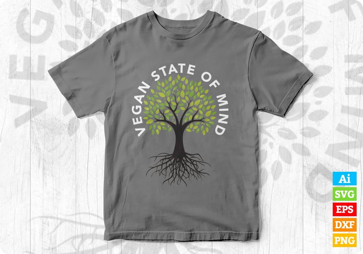 Vegan State Of Mind T shirt Design In Png Svg Cutting Printable Files