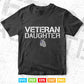 Veteran Daughter Military Outfit Kids Memorial Day Independence Day 4th of July Svg Files