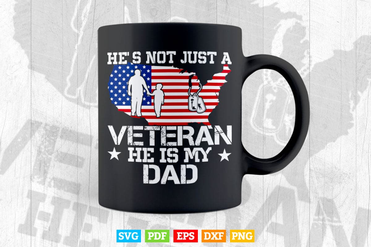 VETERAN He Is My Dad American flag Veterans Day Gift Svg T shirt Design.