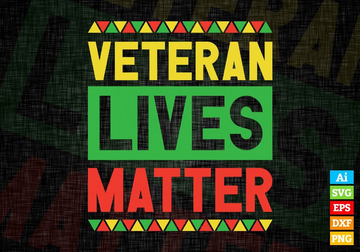 Veteran Lives Matter Editable Vector T-shirt Designs Png Svg Files
