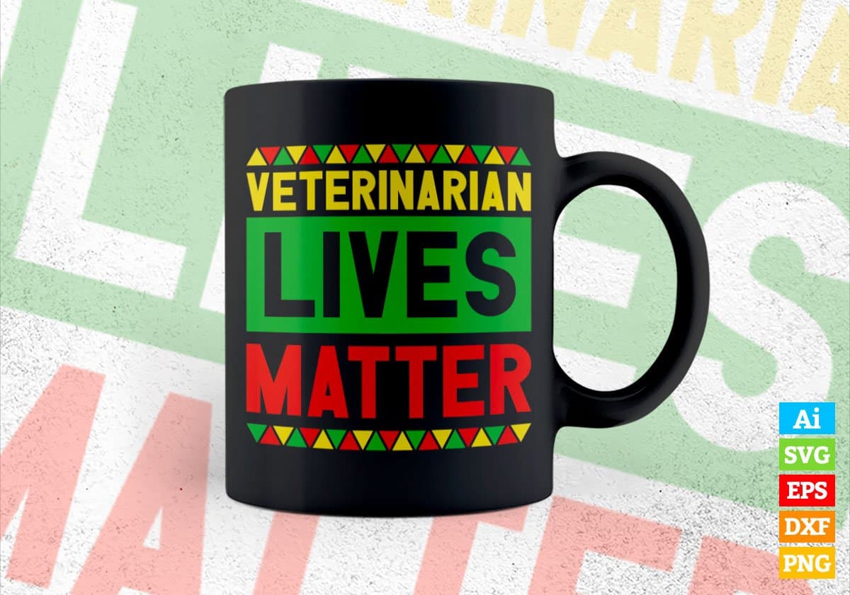 Veterinarian Lives Matter Editable Vector T-shirt Designs Png Svg Files