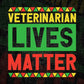 Veterinarian Lives Matter Editable Vector T-shirt Designs Png Svg Files