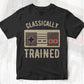 Video Game Classically Trained Retro Vintage Distressed Editable T-Shirt Design in Ai Svg Cutting Printable Files