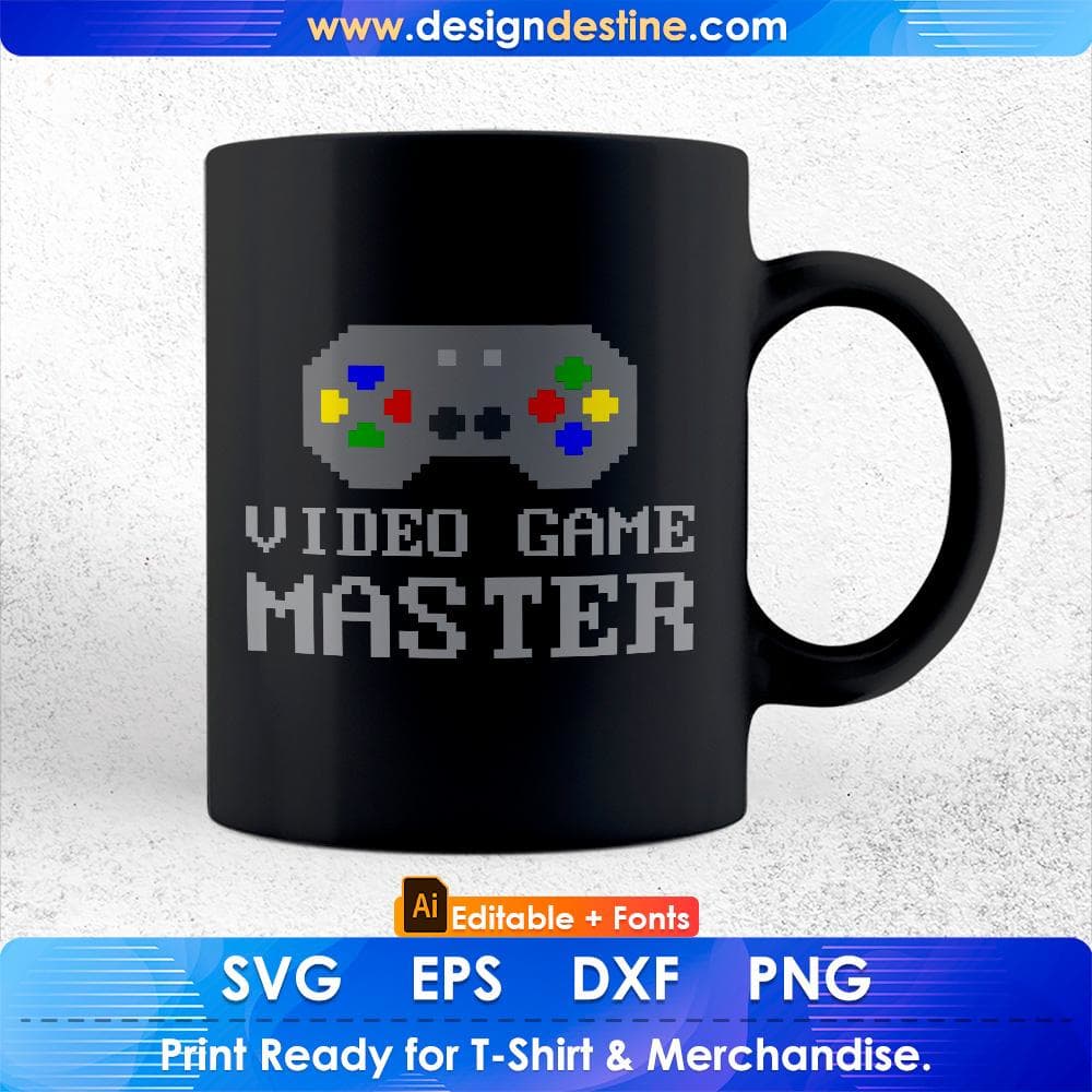Video Game Master Funny Video Gamer Editable T-Shirt Design in Ai Svg Files