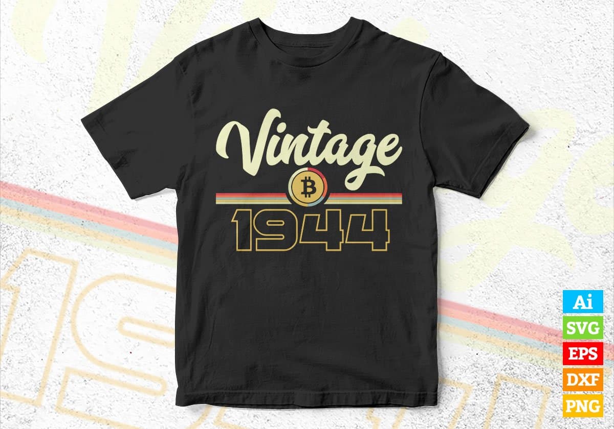 Vintage 1944 of 78th Birthday for Bitcoin Lovers Editable Vector T-shirt Design in Ai Svg Png Files