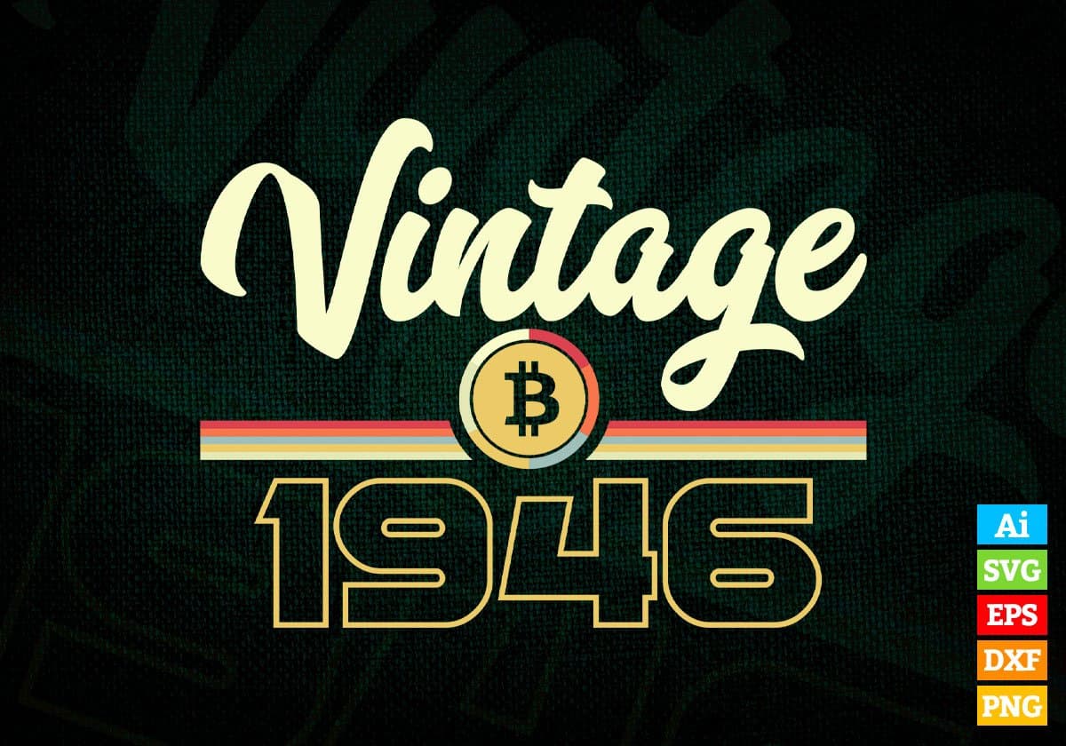 Vintage 1946 of 76th Birthday for Bitcoin Lovers Editable Vector T-shirt Design in Ai Svg Png Files