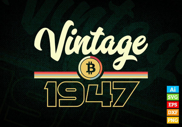 products/vintage-1947-of-75th-birthday-for-bitcoin-lovers-editable-vector-t-shirt-design-in-ai-svg-891.jpg