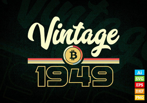 products/vintage-1949-of-73rd-birthday-for-bitcoin-lovers-editable-vector-t-shirt-design-in-ai-svg-194.jpg