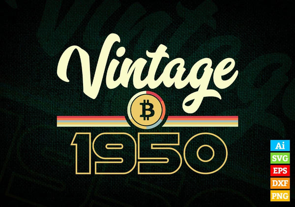 products/vintage-1950-of-72nd-birthday-for-bitcoin-lovers-editable-vector-t-shirt-design-in-ai-svg-825.jpg
