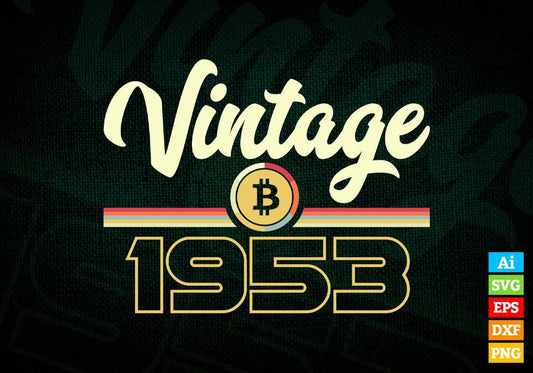 Vintage 1953 of 69th Birthday for Bitcoin Lovers Editable Vector T-shirt Design in Ai Svg Png Files