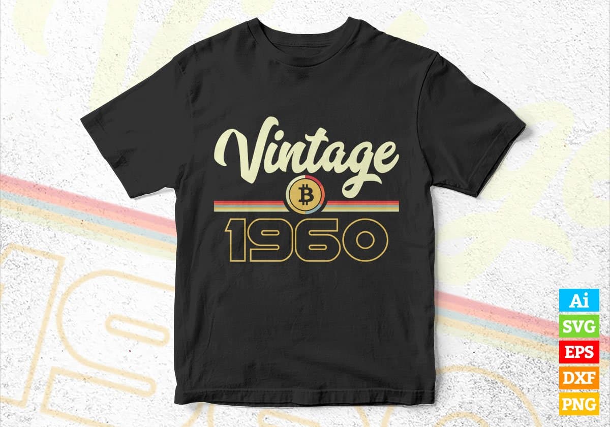 Vintage 1960 of 62nd Birthday for Bitcoin Lovers Editable Vector T-shirt Design in Ai Svg Png Files