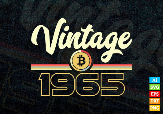 Vintage 1965 of 57th Birthday for Bitcoin Lovers Editable Vector T-shirt Design in Ai Svg Png Files