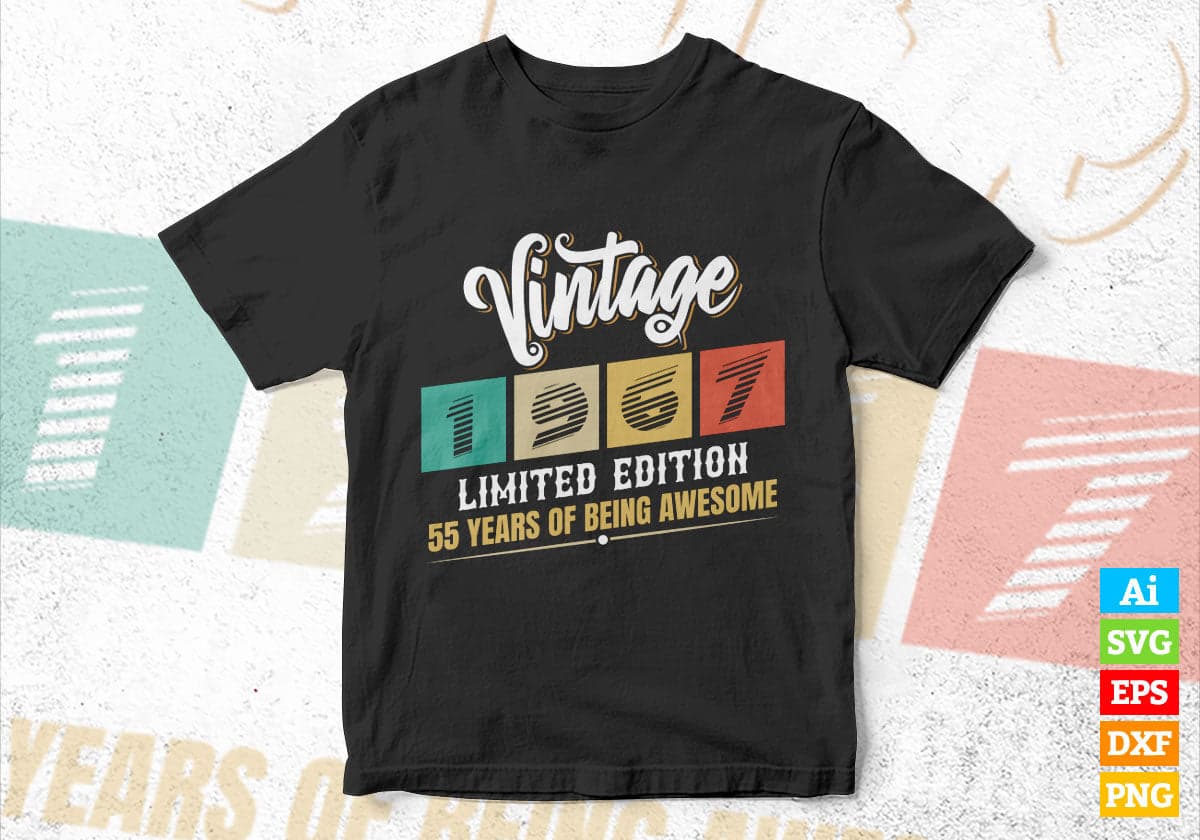Vintage 1967 Limited Edition 55 Years of Being Awesome Birthday Editable T shirt Design Svg File