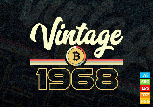 Vintage 1968 of 54th Birthday for Bitcoin Lovers Editable Vector T-shirt Design in Ai Svg Png Files