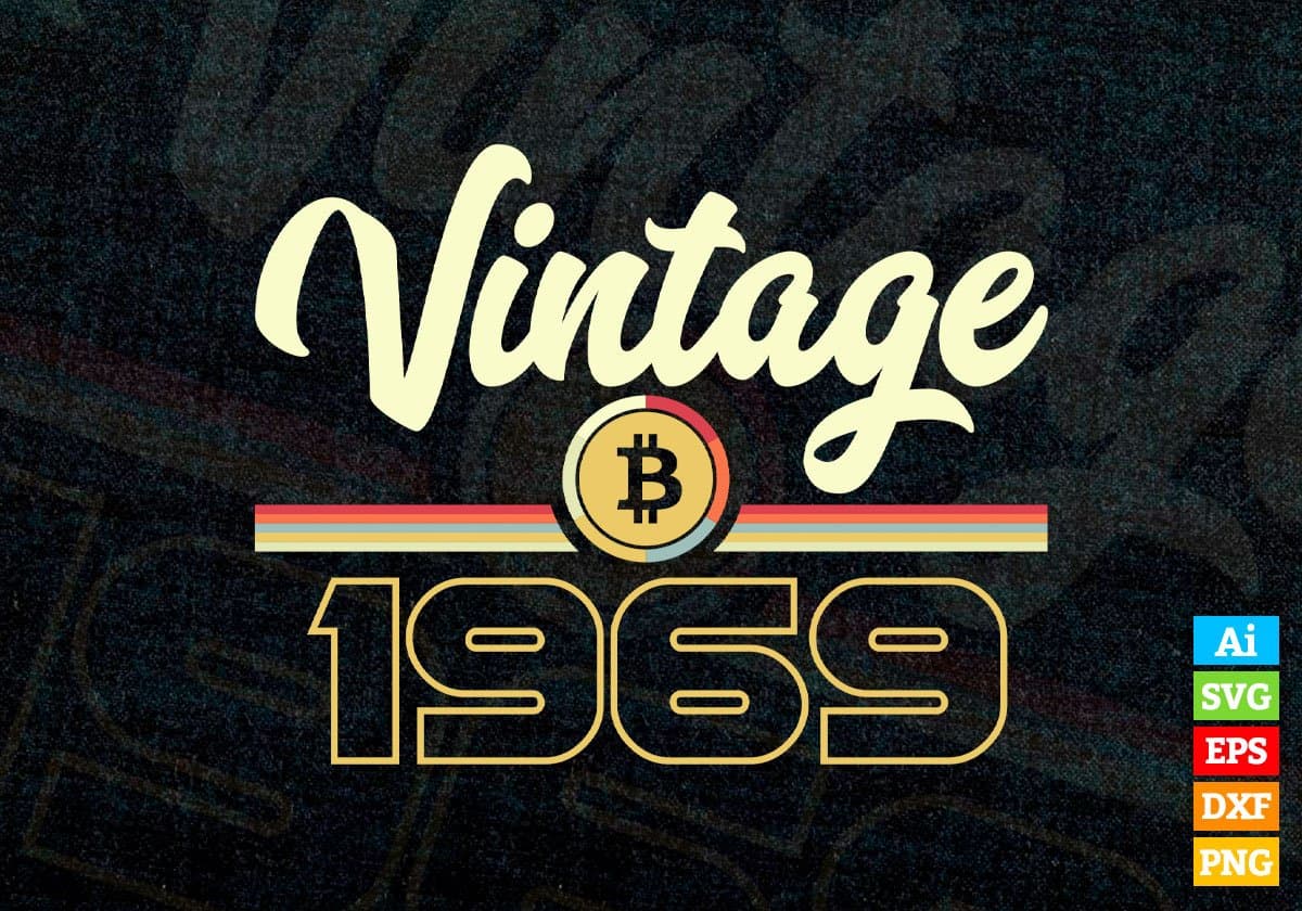 Vintage 1969 of 53rd Birthday for Bitcoin Lovers Editable Vector T-shirt Design in Ai Svg Png Files