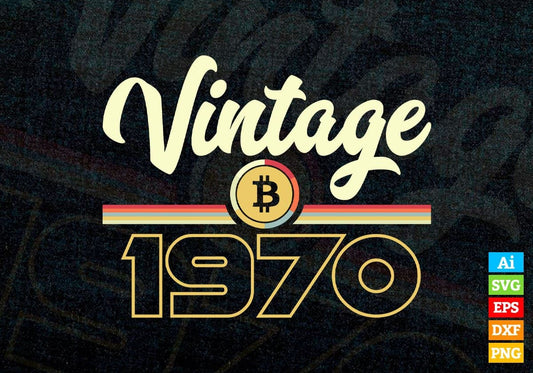 Vintage 1970 of 52nd Birthday for Bitcoin Lovers Editable Vector T-shirt Design in Ai Svg Png Files