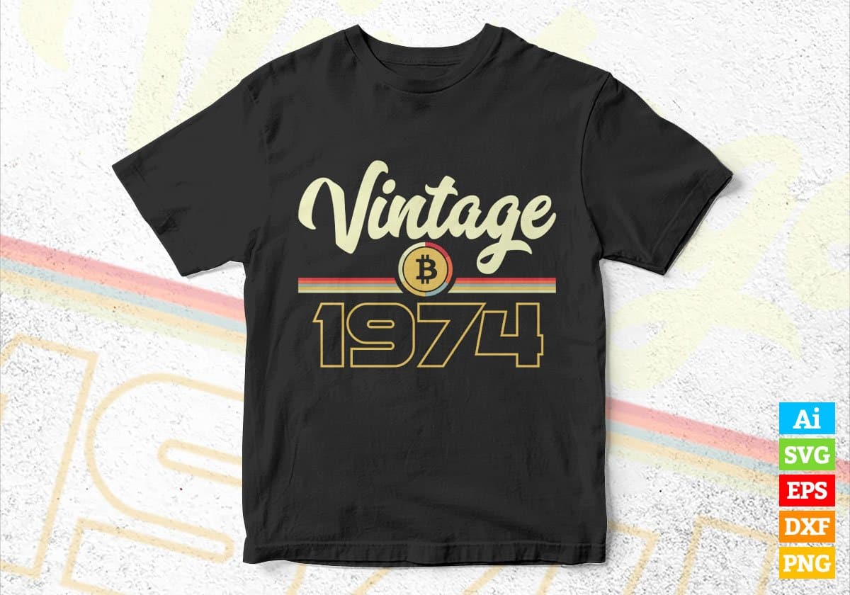Vintage 1974 of 48th Birthday for Bitcoin Lovers Editable Vector T-shirt Design in Ai Svg Png Files
