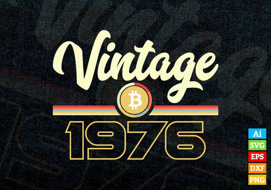 Vintage 1976 of 46th Birthday for Bitcoin Lovers Editable Vector T-shirt Design in Ai Svg Png Files