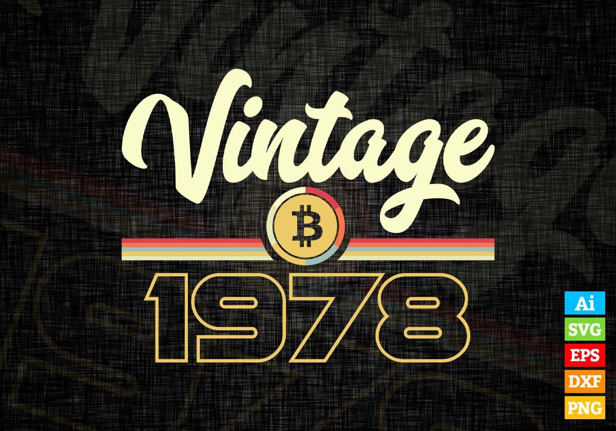 Vintage 1978 of 44th Birthday for Bitcoin Lovers Editable Vector T-shirt Design in Ai Svg Png Files