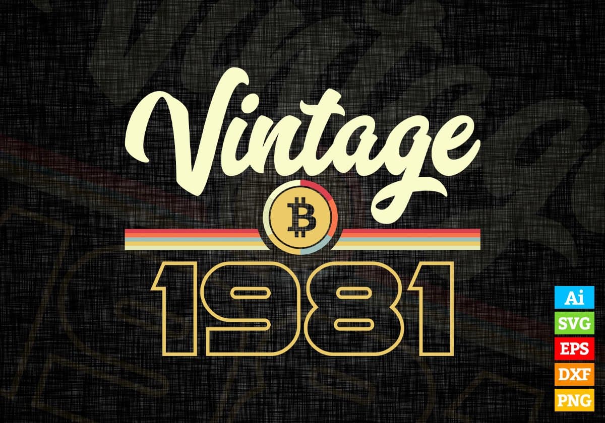 Vintage 1981 of 41st Birthday for Bitcoin Lovers Editable Vector T-shirt Design in Ai Svg Png Files