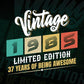 Vintage 1985 Limited Edition 37 Years of Being Awesome Birthday Editable T shirt Design Svg File